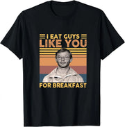 I Eat Guys Like You for Breakfast Jeffrey Dahmer Shirt Retro Vintage T-Shirt