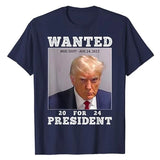 Wanted: Donald Trump for President 2024 Election Mug Shot Tee