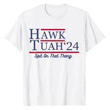 Hawk Tuah 24 Spit on That Thang T-Shirt Tee Short Sleeve