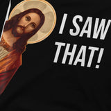 Quote Jesus Meme: I Saw That Christian T-Shirt