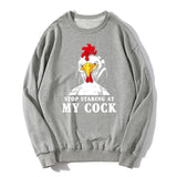 Novelty 'Stop Staring My Cock' Hoodie